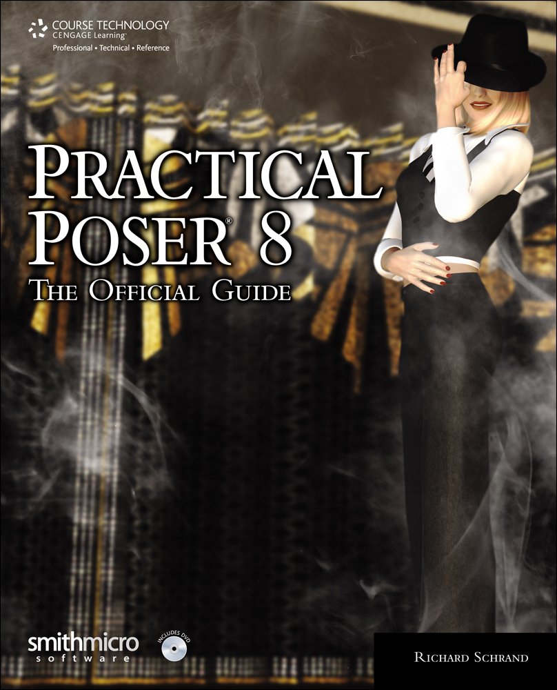 Practical Poser 8: The Official Guide,Used