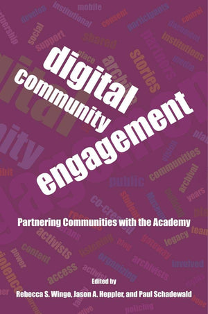 Digital Community Engagement: Partnering Communities With The Academy