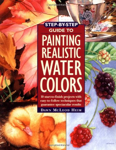 StepByStep Guide to Painting Realistic Watercolors,Used