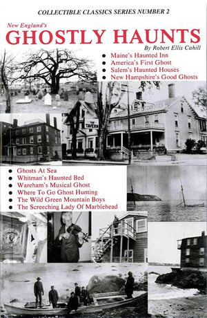 New England'S Ghostly Haunts (Collectible Classics Series, Number 2)-used