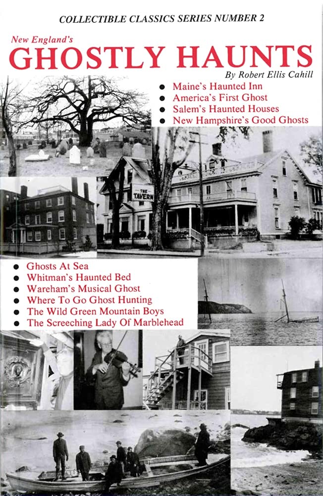 New England'S Ghostly Haunts (Collectible Classics Series, Number 2)-used