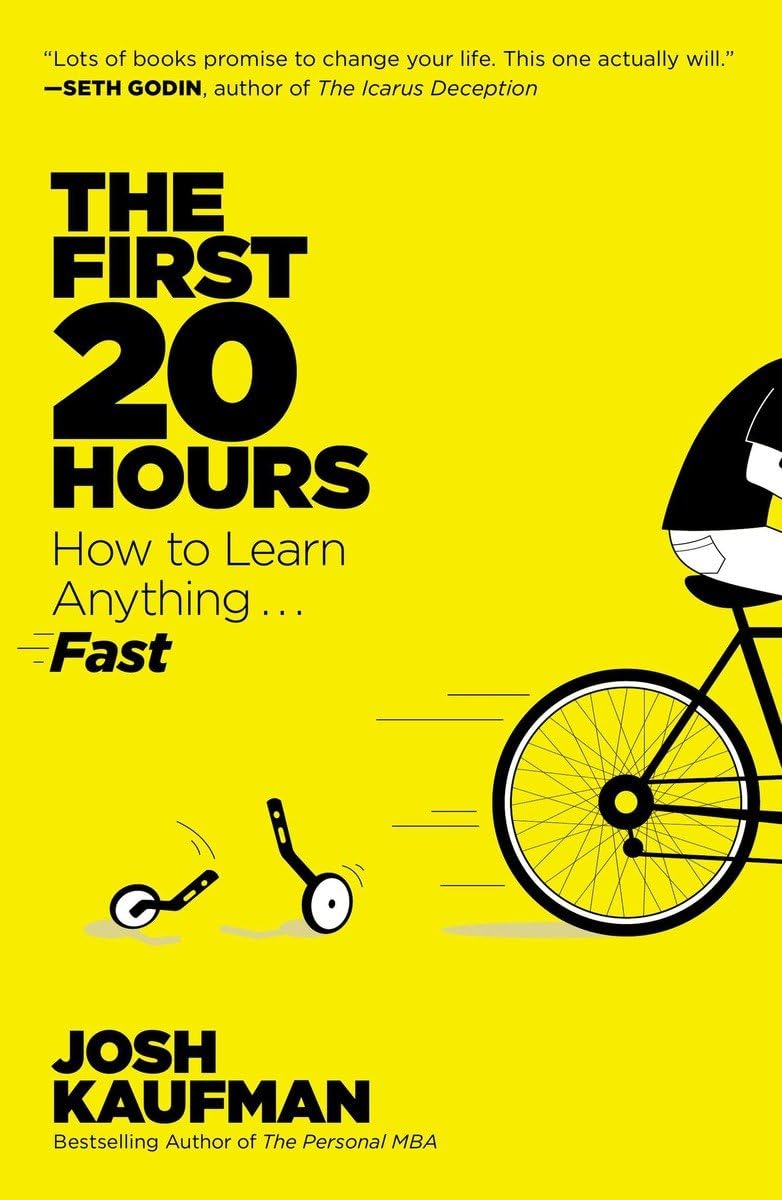 The First 20 Hours: How to Learn Anything . . . Fast!,Used