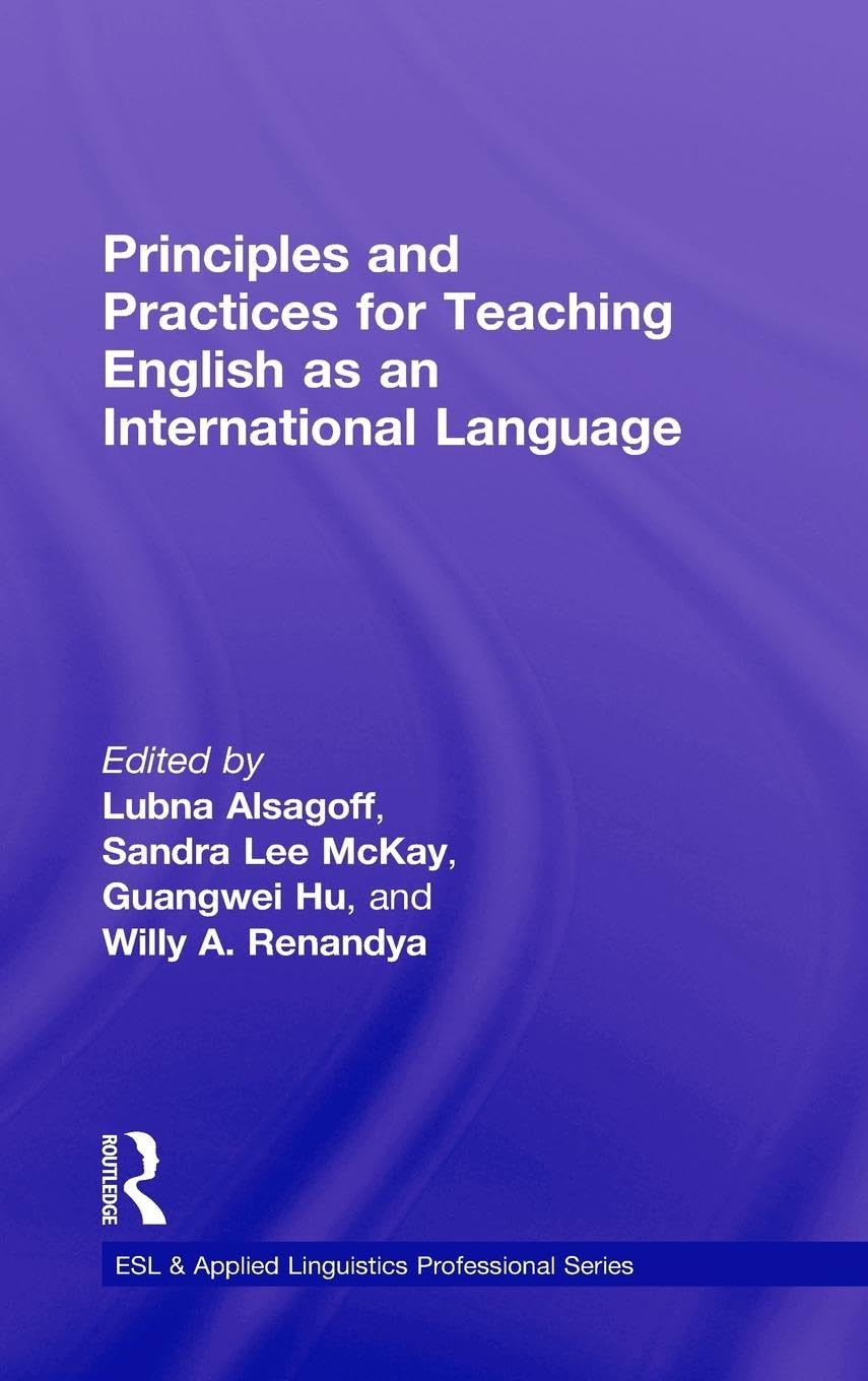 Principles and Practices for Teaching English as an International Language (ESL & Applied Linguistics Professional Series),Used