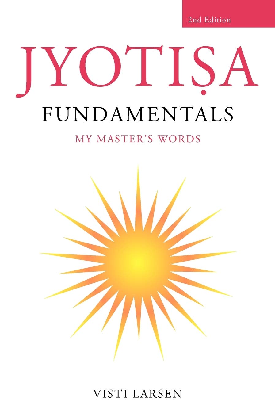 Jyotisa Fundamentals,New