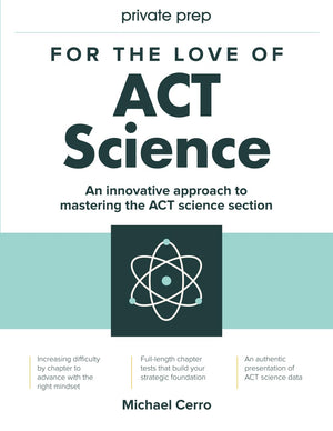 For The Love Of Act Science: An Innovative Approach To Mastering The Science Section Of The Act Standardized Exam,New