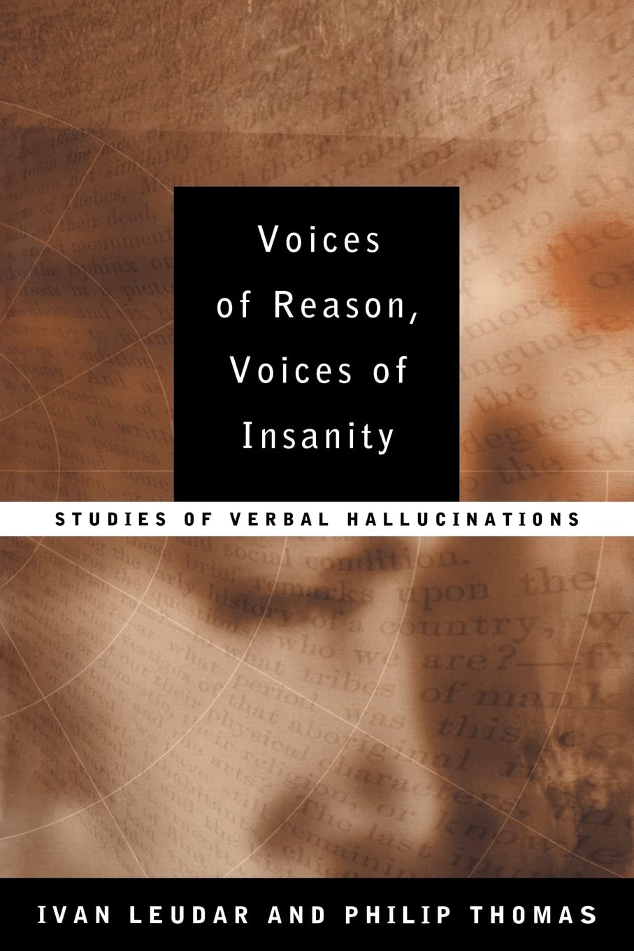 Voices of Reason, Voices of Insanity,Used