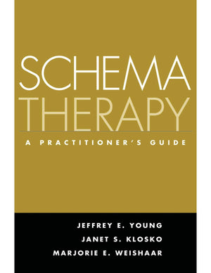 Schema Therapy: A Practitioner's Guide,Used