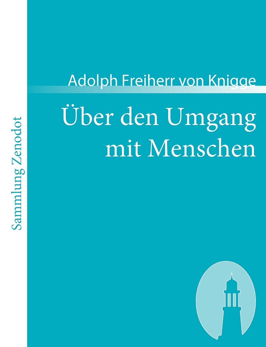 ber Den Umgang Mit Menschen (Sammlung Zenodot) (German Edition),Used