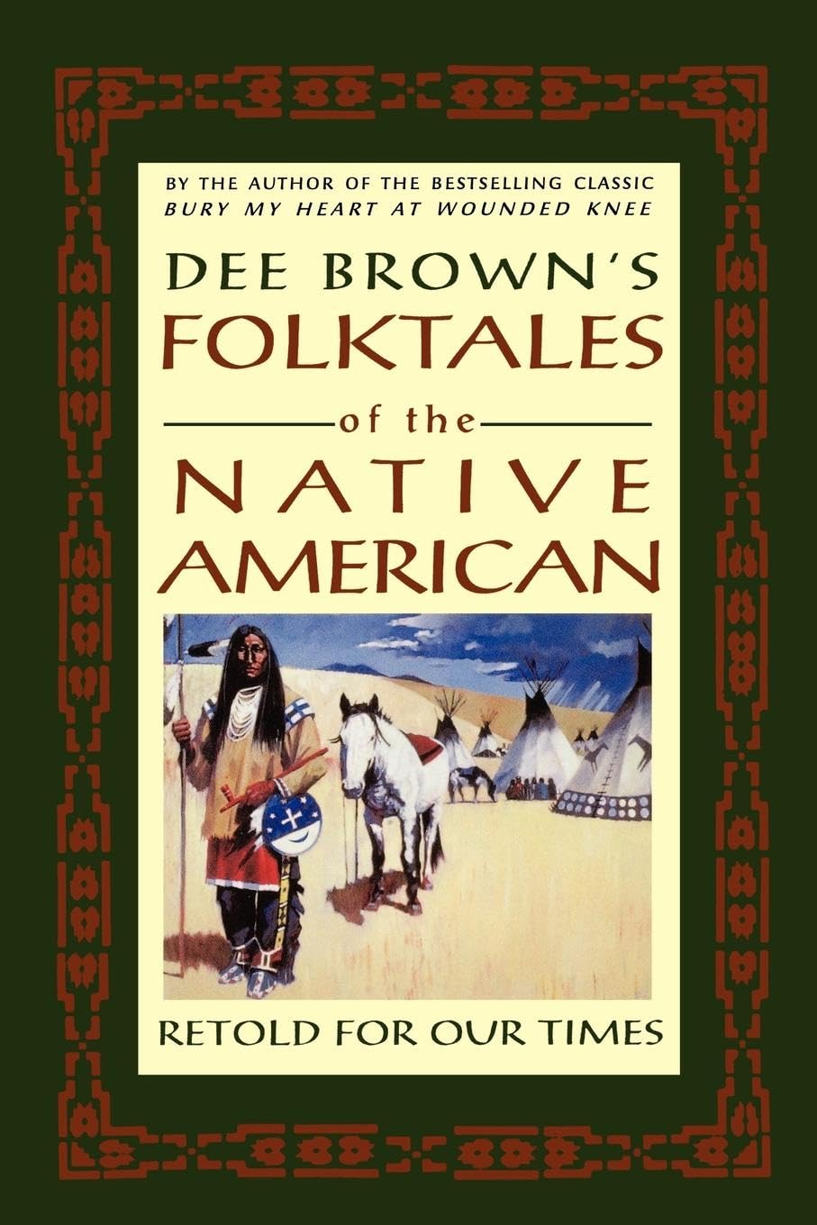 Folktales Of The Native American: Retold For Our Times,Used