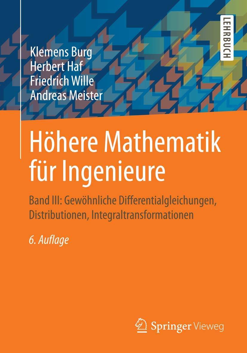 Hhere Mathematik fr Ingenieure: Band III: Gewhnliche Differentialgleichungen, Distributionen, Integraltransformationen (German E,Used
