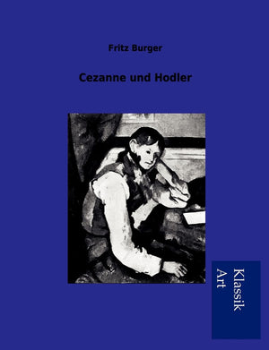 Cezanne und Hodler (German Edition),Used