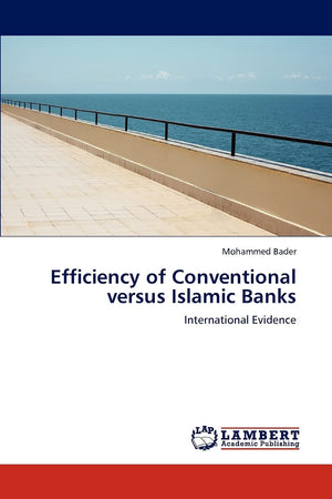 Efficiency of Conventional versus Islamic Banks: International Evidence,Used
