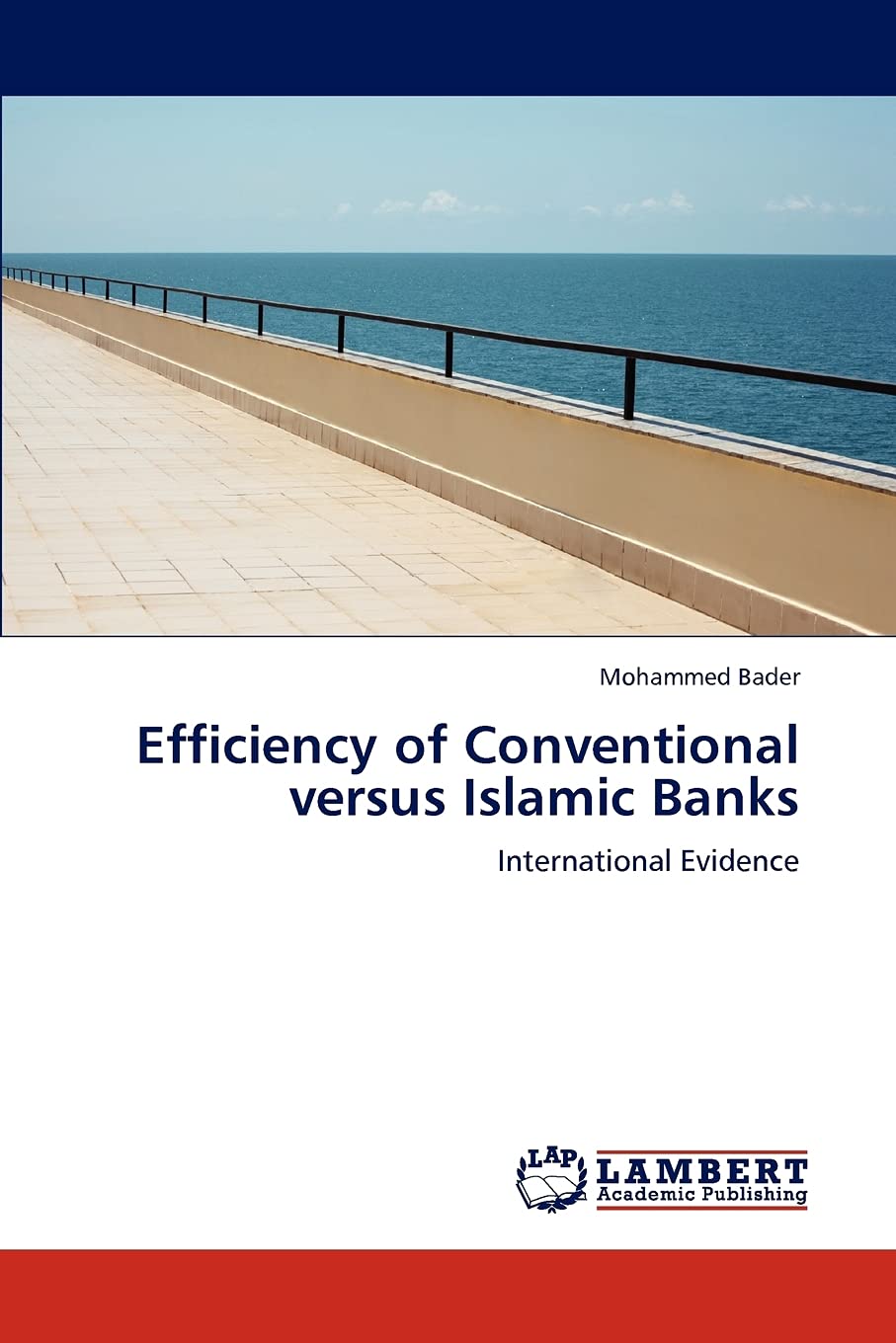Efficiency of Conventional versus Islamic Banks: International Evidence,Used