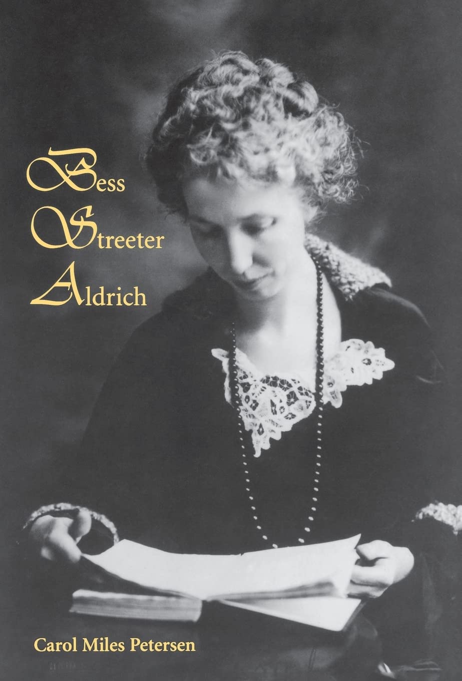 Bess Streeter Aldrich: The Dreams Are All Real,Used