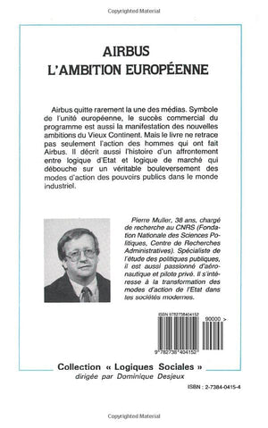 Airbus, l'ambition europenne: Logiques d'Etat, logiques de march (French Edition),Used