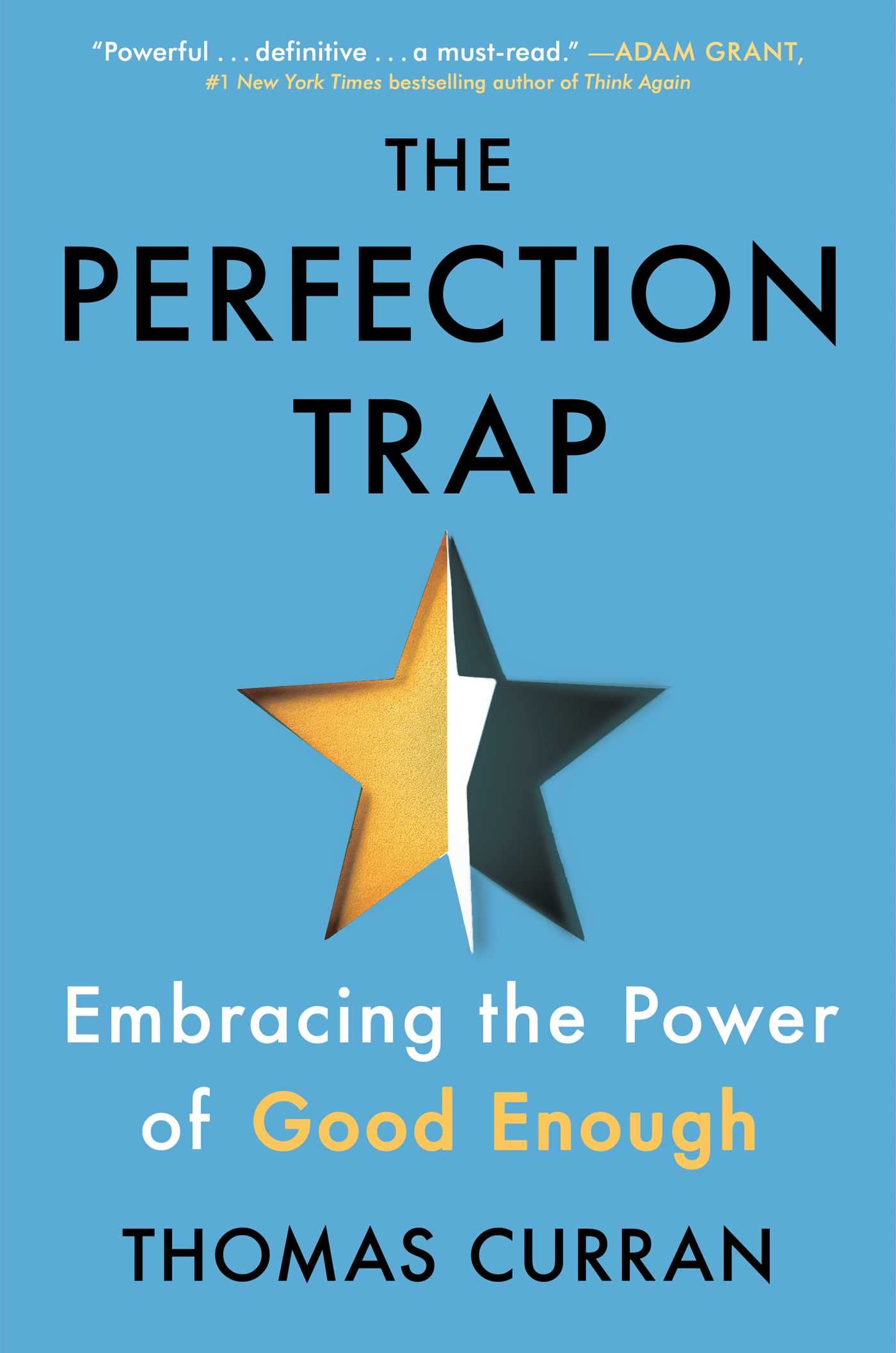 The Perfection Trap: Embracing The Power Of Good Enough,Used