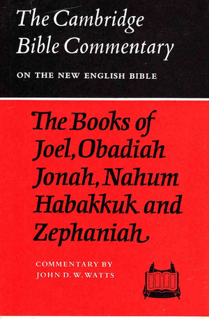 The Books of Joel, Obadiah, Jonah, Nahum, Habakkuk and Zephaniah (Cambridge Bible Commentaries on the Old Testament),Used