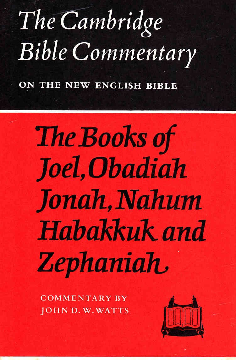 The Books of Joel, Obadiah, Jonah, Nahum, Habakkuk and Zephaniah (Cambridge Bible Commentaries on the Old Testament),Used