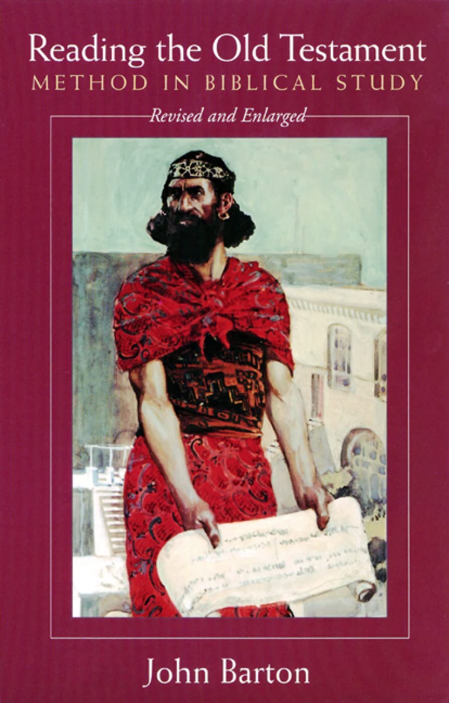 Reading The Old Testament, Revised And Expanded: Method In Biblical Study,New