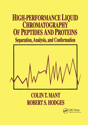 HighPerformance Liquid Chromatography of Peptides and Proteins: Separation, Analysis, and Conformation,Used
