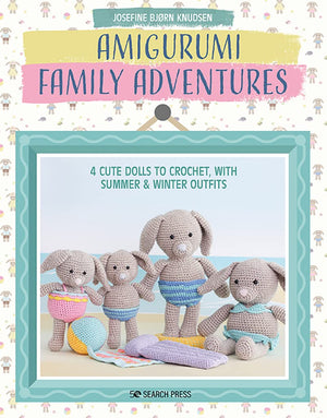 Amigurumi Family Adventures: 4 Cute Dolls To Crochet, With Summer & Winter Outfits,Used