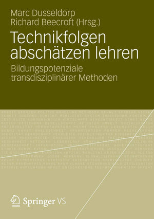 Technikfolgen abschtzen lehren: Bildungspotenziale transdisziplinrer Methoden (German Edition),Used