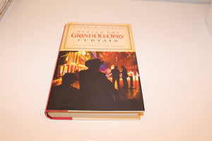 Behind the Grand Ole Opry Curtain: Tales of Romance and Tragedy,New