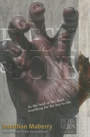 Flesh & Bone (3) (Rot & Ruin),New