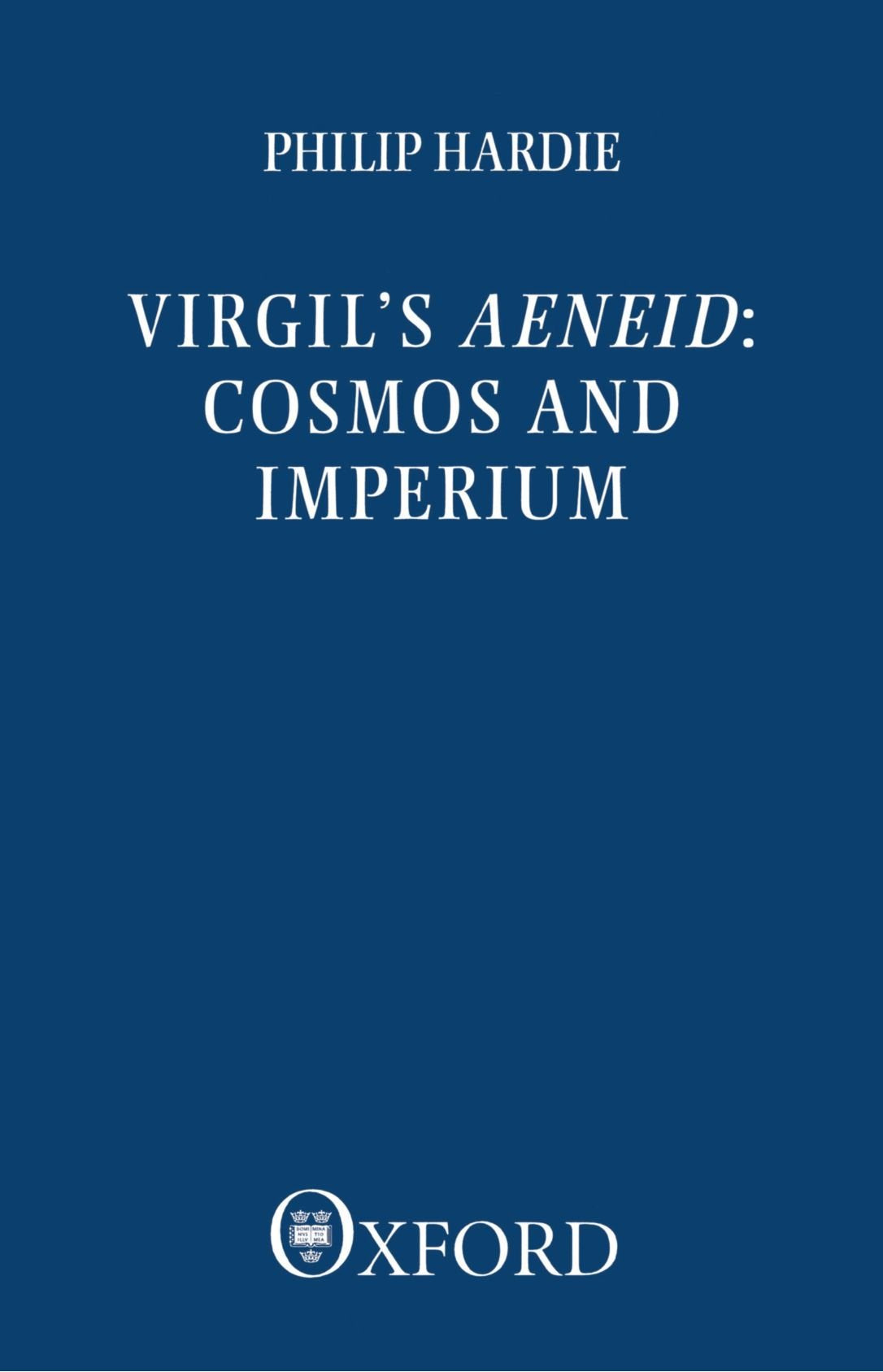 Virgil's Aeneid: Cosmos and Imperium,Used