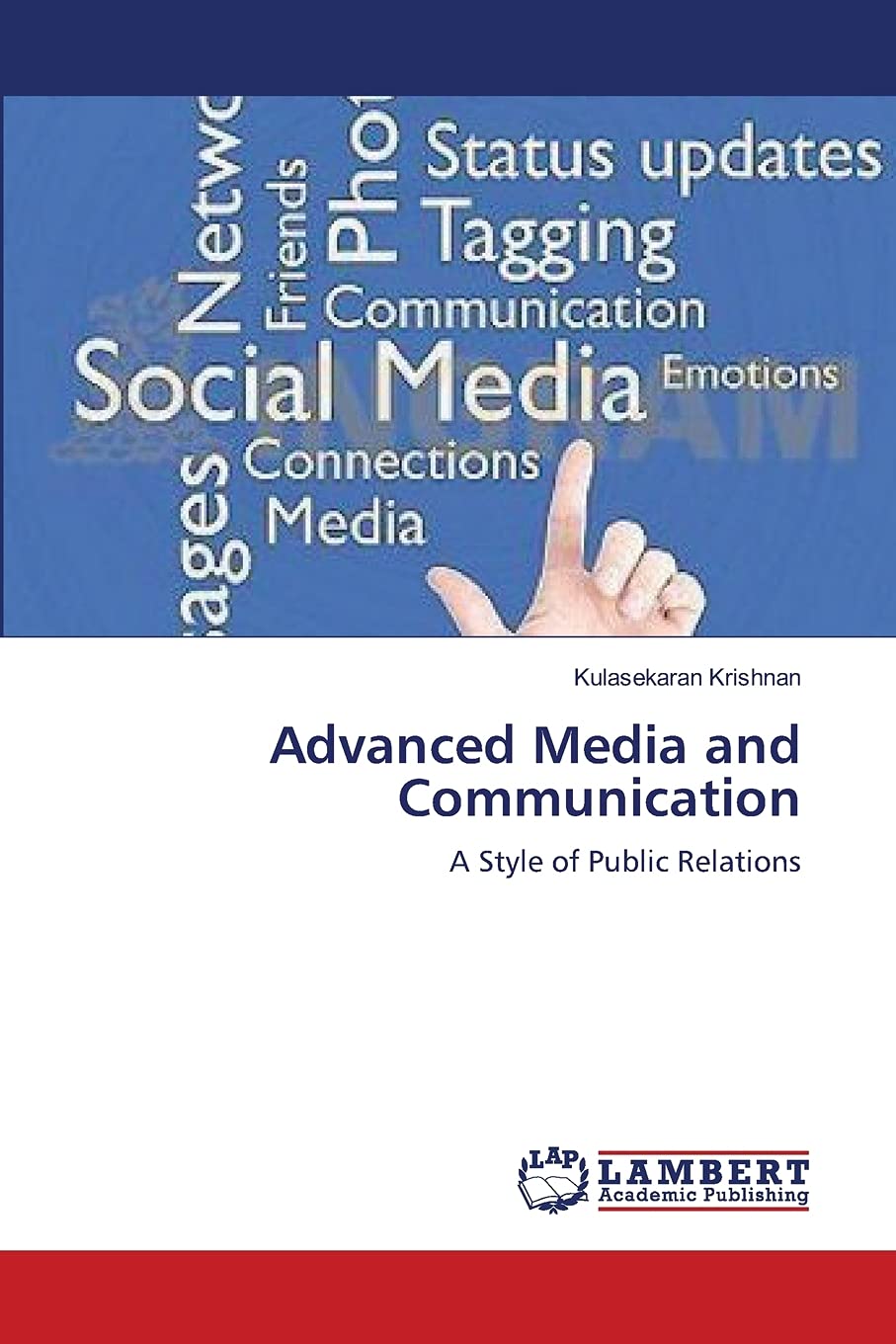 Advanced Media and Communication: A Style of Public Relations,Used
