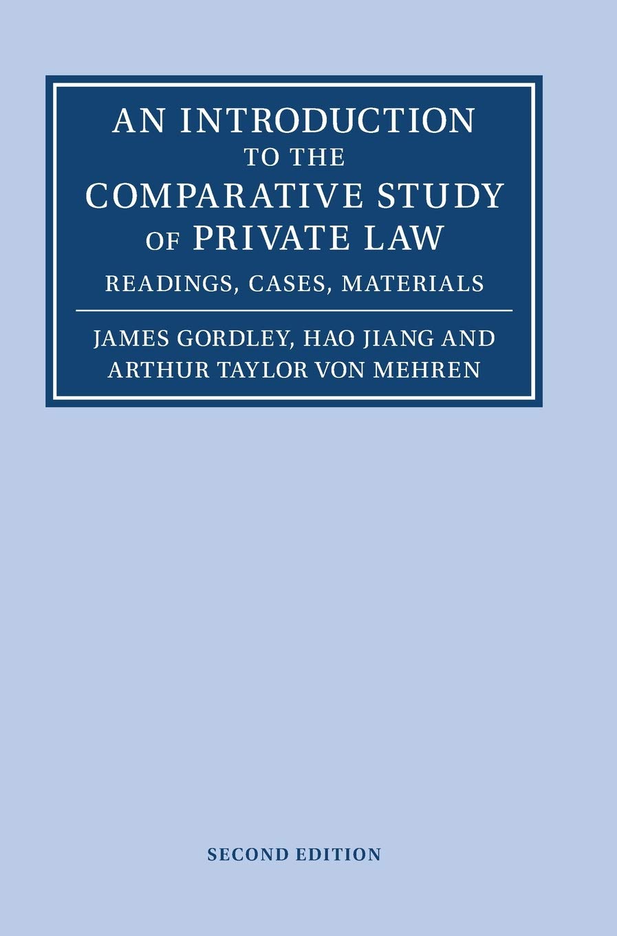 An Introduction to the Comparative Study of Private Law: Readings, Cases, Materials,Used