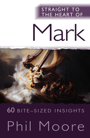 Straight to the Heart of Mark: 60 bitesized insights (The Straight to the Heart Series),Used