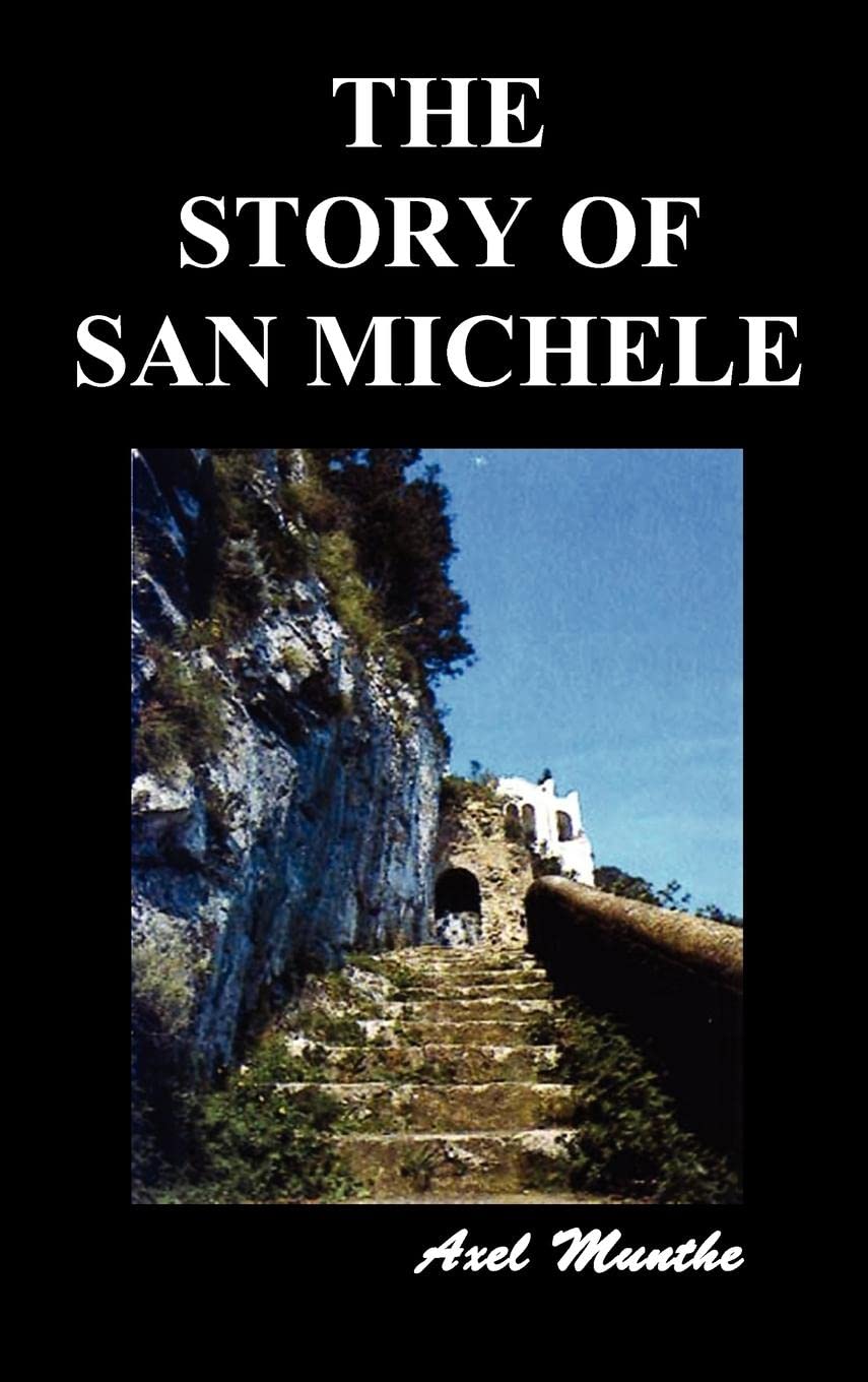The Story of San Michele,New