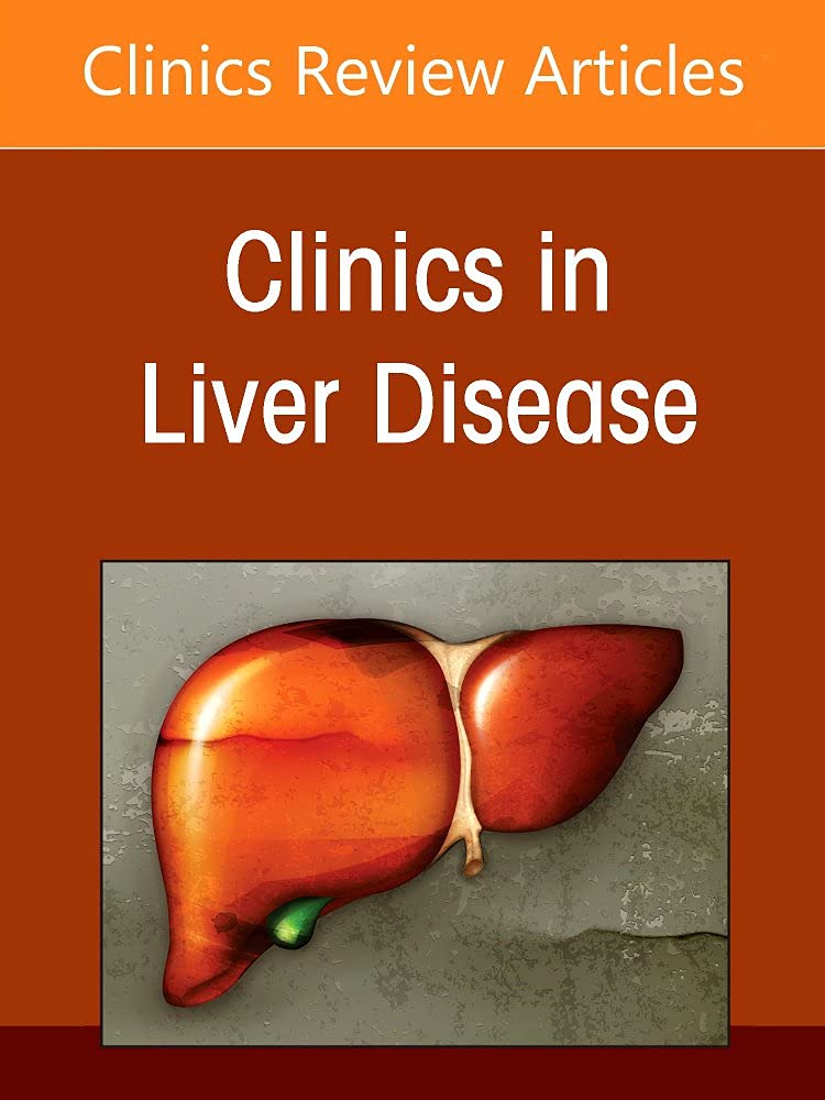 The Liver and Renal Disease, An Issue of Clinics in Liver Disease (Volume 262) (The Clinics: Internal Medicine, Volume 262),Used