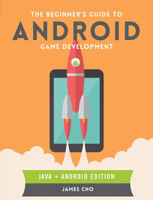The Beginners Guide to Android Game Development,Used
