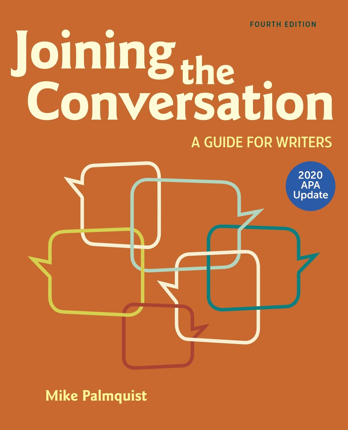 Joining the Conversation with 2020 APA Update: A Guide for Writers,Used