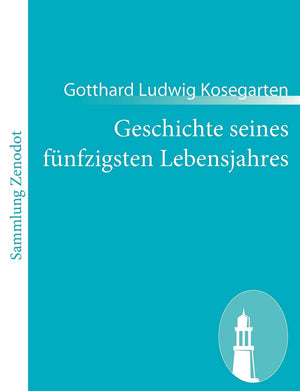 Geschichte Seines Funfzigsten Lebensjahres (German Edition),Used
