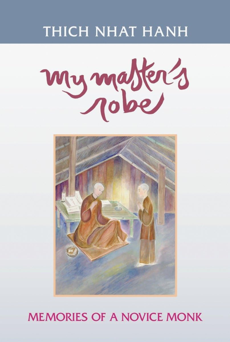 My Master's Robe: Memories of a Novice Monk,New