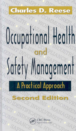 Occupational Health And Safety Management: A Practical Approach, Second Edition