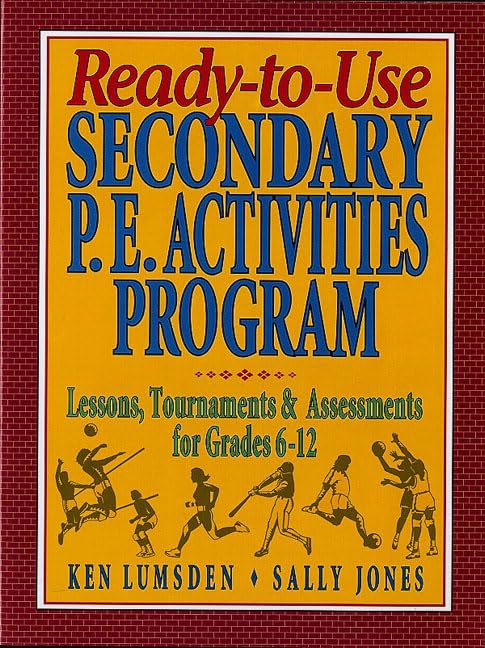ReadytoUse Secondary P.E. Activities Program: Lessons, Tournaments & Assessments for Grades 612,Used