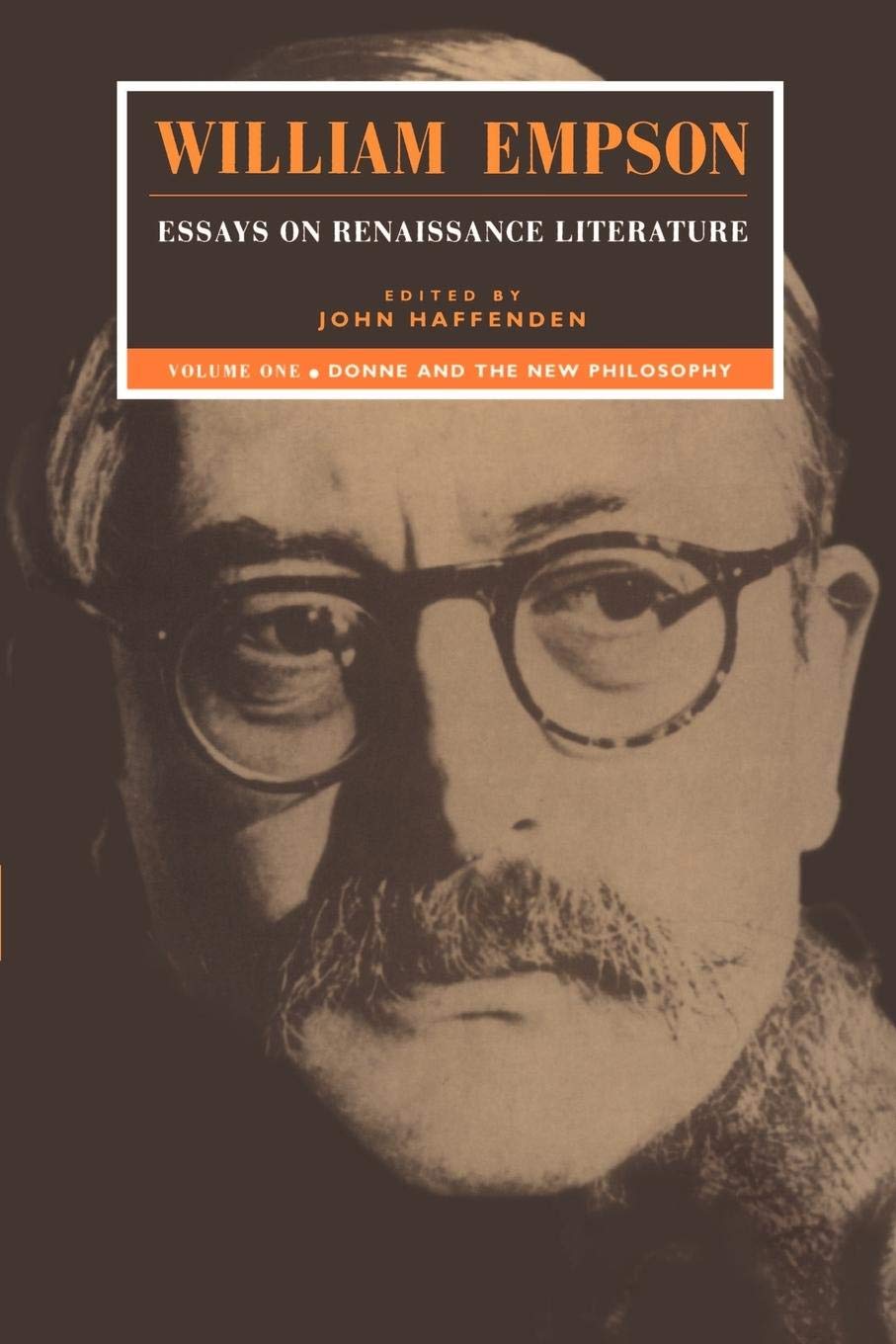 William Empson: Essays on Renaissance Literature: Volume 1, Donne and the New Philosophy,Used