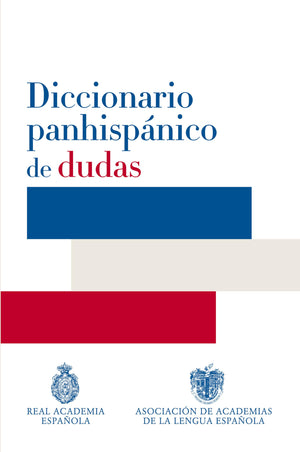 Diccionario panhispnico de dudas,New