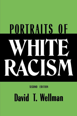 Portraits of White Racism,New