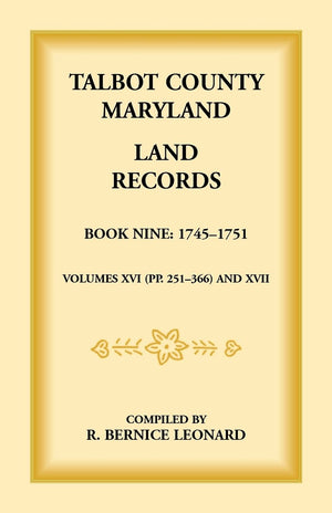 Talbot County, Maryland Land Records: Book 9, 17451751,Used