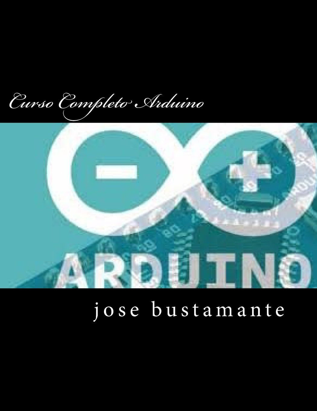 Curso Completo Arduino (Spanish Edition),Used