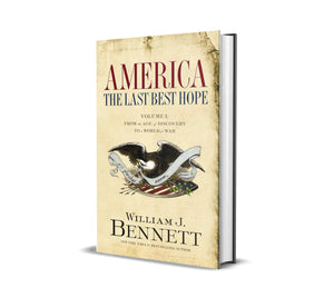 America: The Last Best Hope (Volume I)