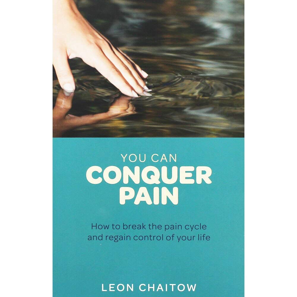 You Can Conquer Pain: How to break the pain cycle and regain control of your life,Used
