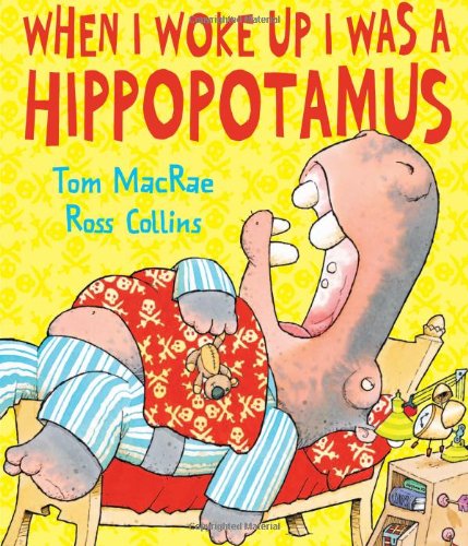 When I Woke Up I Was a Hippopotamus (Andersen Press Picture Books),Used