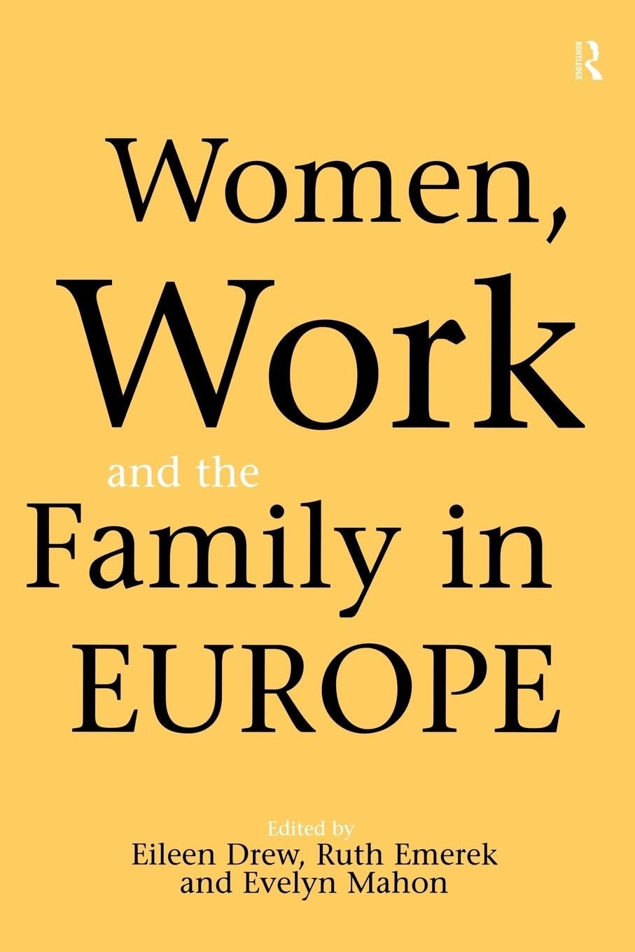 Women, Work And The Family In Europe,Used