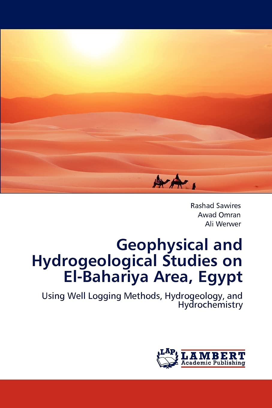Geophysical and Hydrogeological Studies on ElBahariya Area, Egypt: Using Well Logging Methods, Hydrogeology, and Hydrochemistry,Used